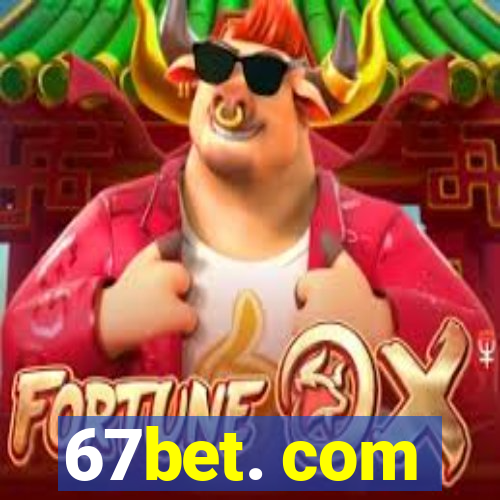 67bet. com